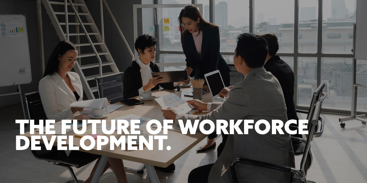 The Future of Workforce Development