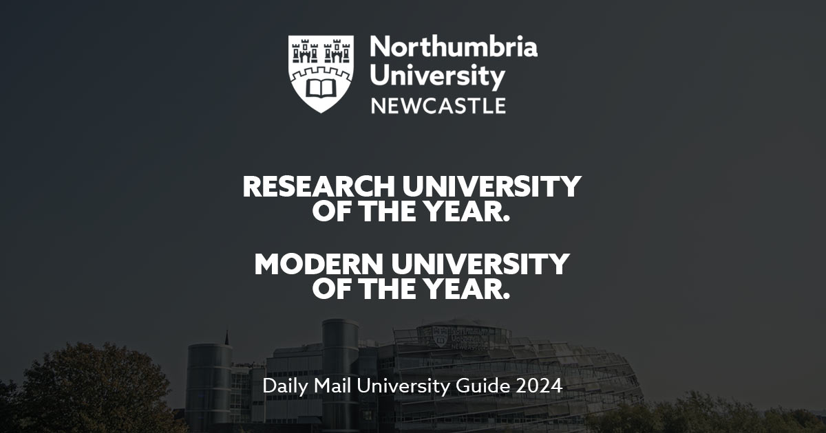 Northumbria named UK’s research university and modern university of the ...