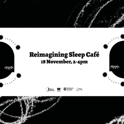 a black and white illustrated image with text that reads Reimagining Sleep Cafe 18th November 2-4pm