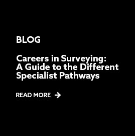 Careers in Surveying: A Guide to the different specialist pathways
