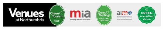 Venues at Northumbria; Green Tourism - Gold; Meeting Industry Association; Green Meetings - Awaiting Award; Aim; Green Accredited Venue