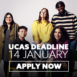 Image of a group of students with text reading: UCAS DEADLINE. 14 JANUARY. APPLY NOW.